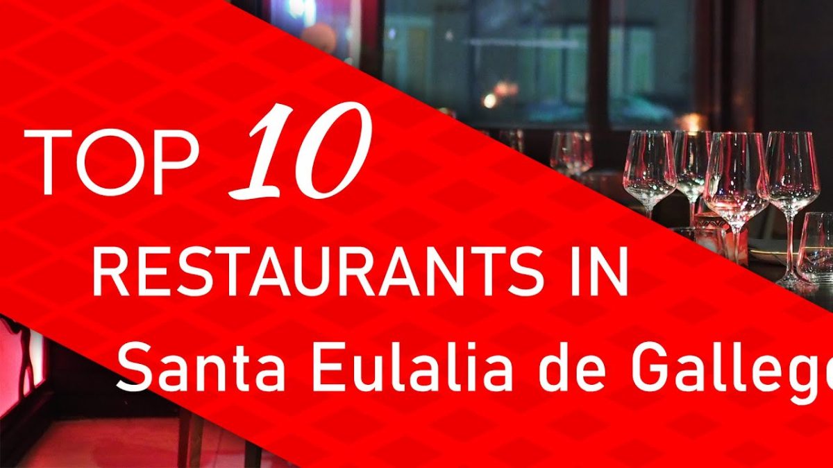 Restaurantes-en-Santa-Eulalia-de-Gallego - La Sierra Noticias