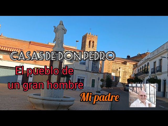 Historia-y-curiosidades-de-Casas-de-Don-Pedro - La Sierra Noticias