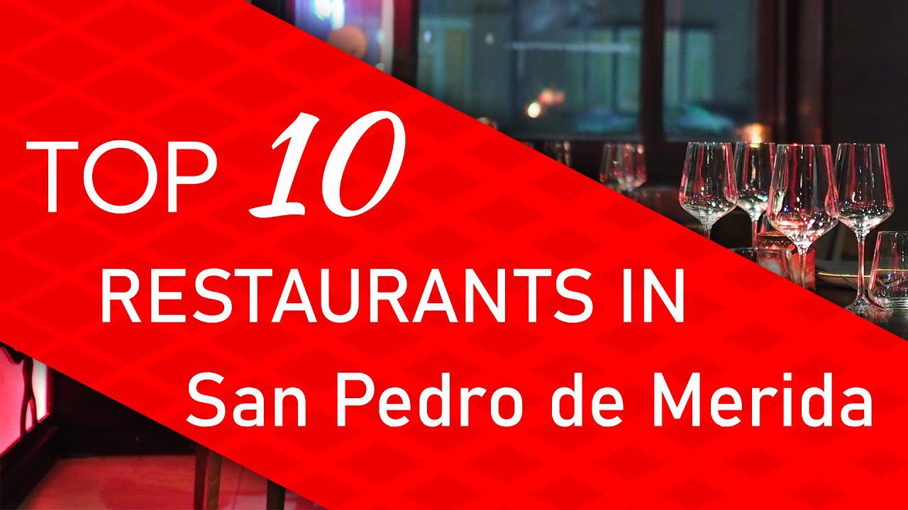 Restaurantes-en-San-Pedro-de-Merida - La Sierra Noticias
