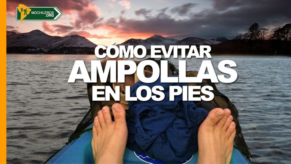 Cómo evitar las ampollas durante largas caminatas