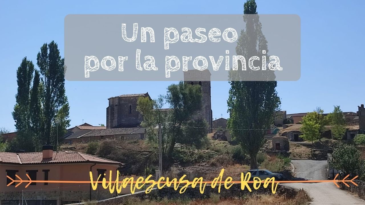 Historia-y-curiosidades-de-Villaescusa-de-Roa - La Sierra Noticias Historia y curiosidades de Villaescusa de Roa