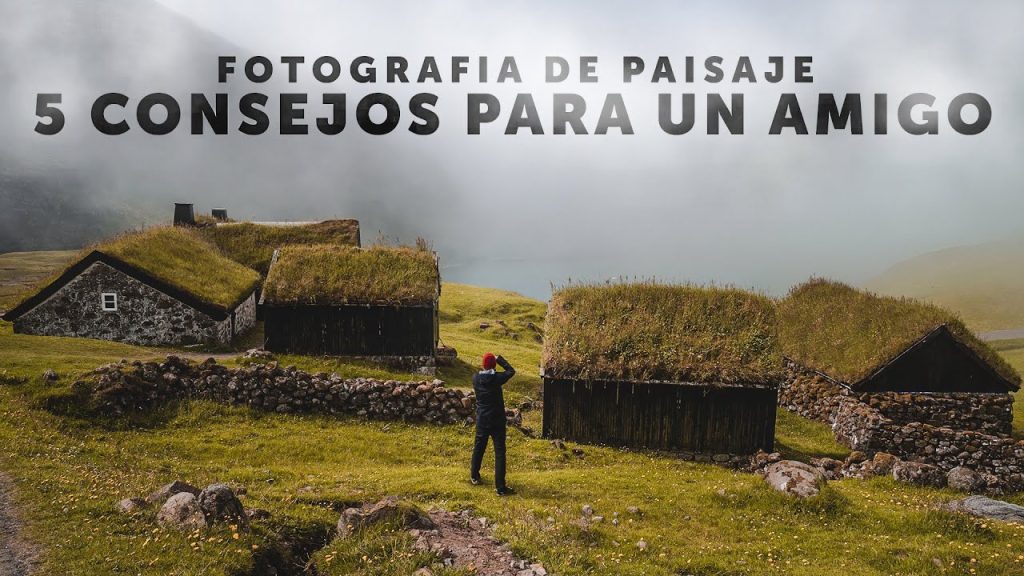 Consejos para la fotografía de paisajes de montaña