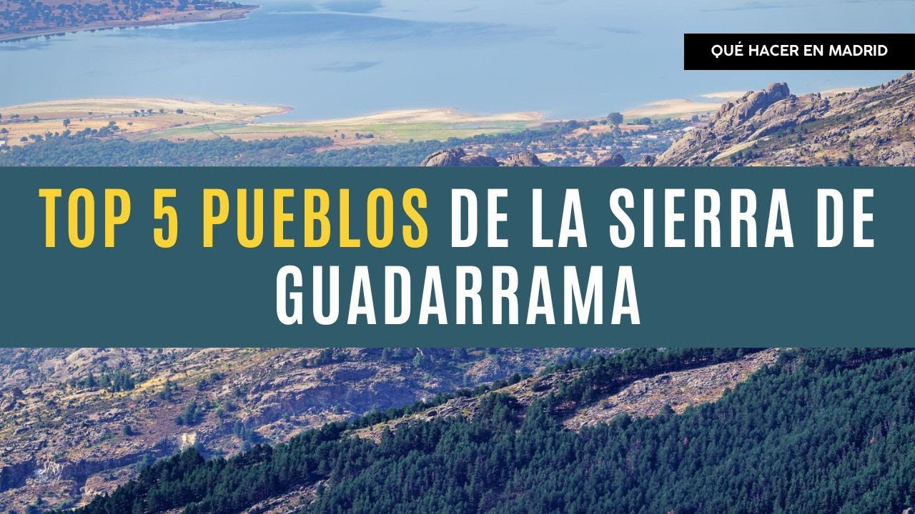 cómo planificar un fin de semana en Pueblos con encanto para visitar en la Sierra de Guadarrama