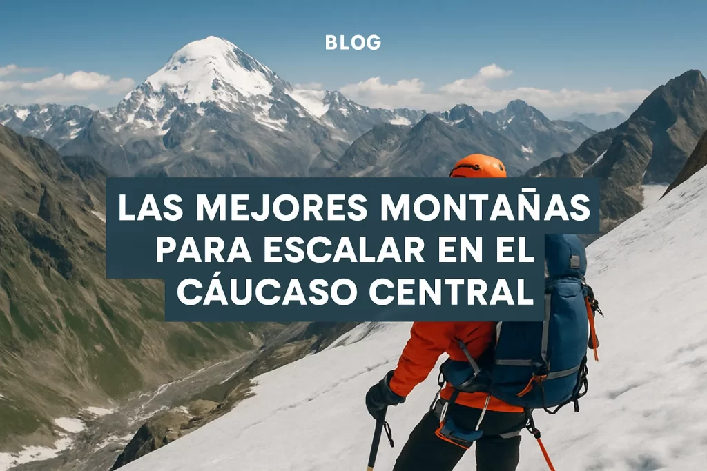Las mejores montañas para escalar en el Cáucaso Central