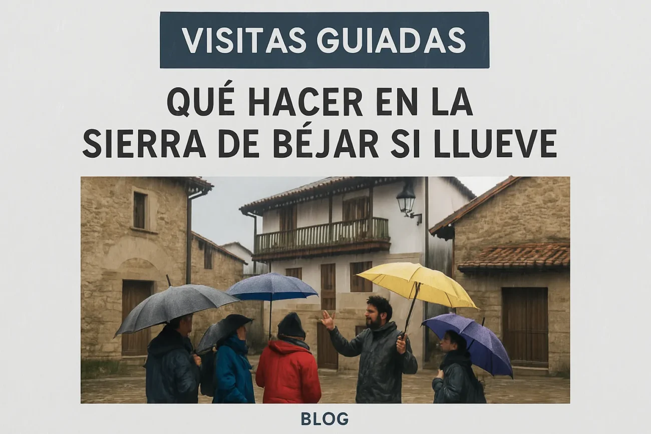 visitas-guiadas-en-Que-hacer-en-la-Sierra-de-Bejar-si-llueve - La Sierra Noticias visitas guiadas en Qué hacer en la Sierra de Béjar si llueve