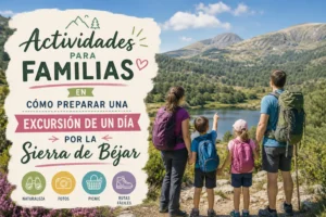 actividades-para-familias-en-Como-preparar-una-excursion-de-un-dia-por-la-Sierra-de-Bejar - La Sierra Noticias actividades para familias en Cómo preparar una excursión de un día por la Sierra de Béjar