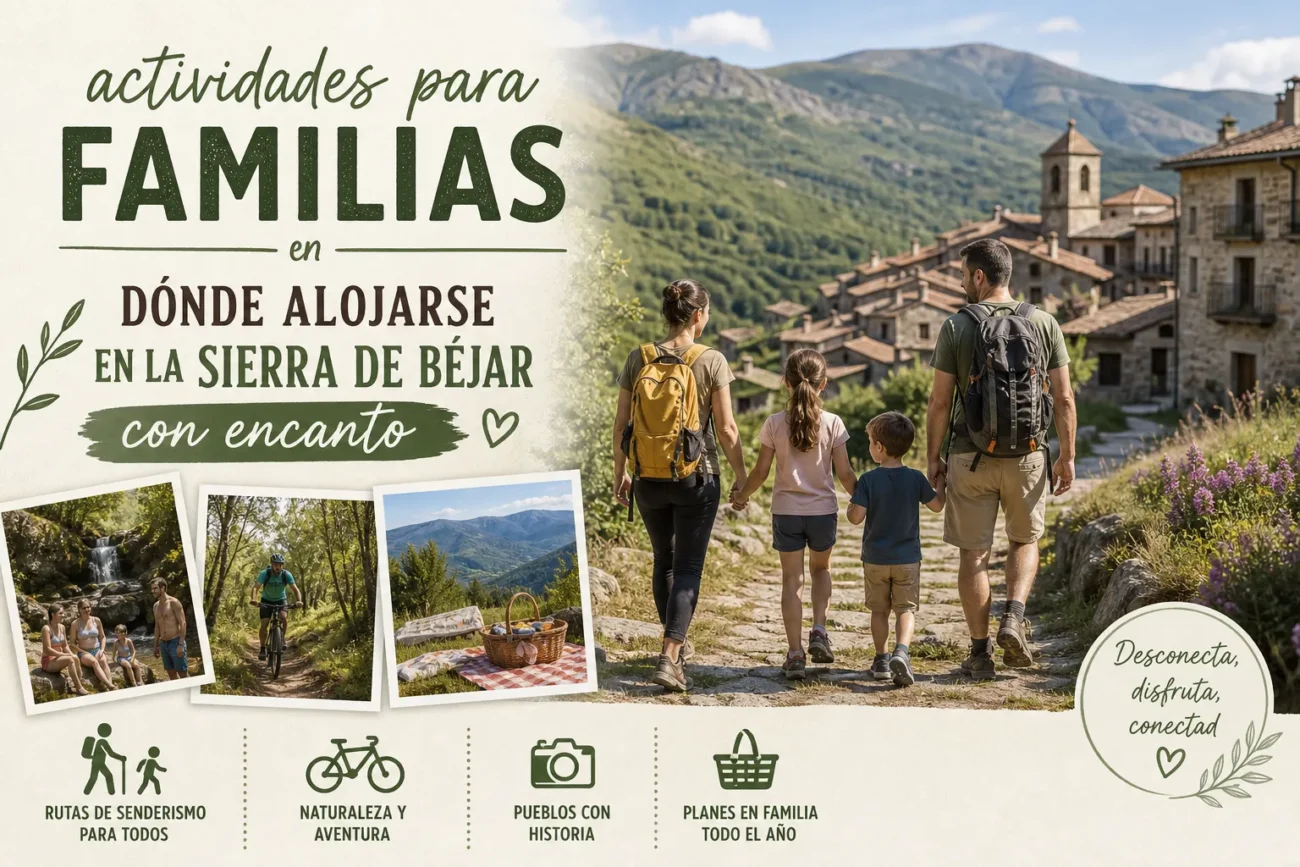 actividades-para-familias-en-Donde-alojarse-en-la-Sierra-de-Bejar-con-encanto - La Sierra Noticias actividades para familias en Dónde alojarse en la Sierra de Béjar con encanto